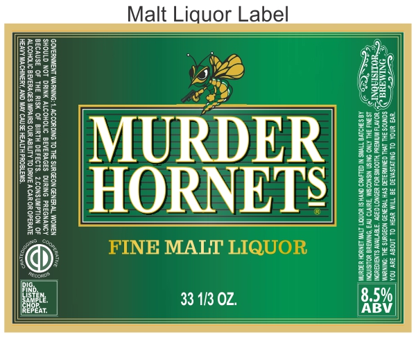 Murder Hornets Malt Liquor Label