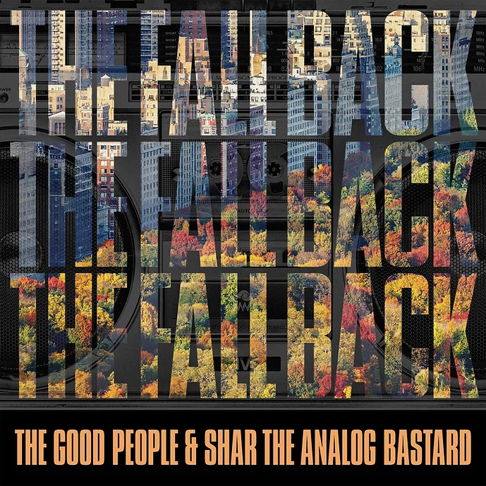 The Good People and Shar The Analog Bastard - The Fall Back EPTracks